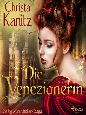 cover image of Die Venezianerin--Die Gewürzhändler-Saga